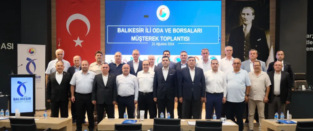 BAŞKAN KURT VE GÖÇER BALIKESİR ODA VE BORSALARI OLAĞAN MÜŞTEREK TOPLANTISINA KATILDI